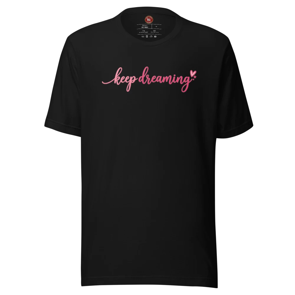 Keep Dreaming Unisex Eco T-Shirt