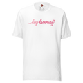 Keep Dreaming Unisex Eco T-Shirt