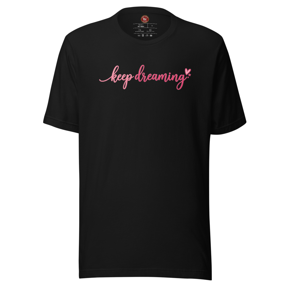 Keep Dreaming Unisex Eco T-Shirt